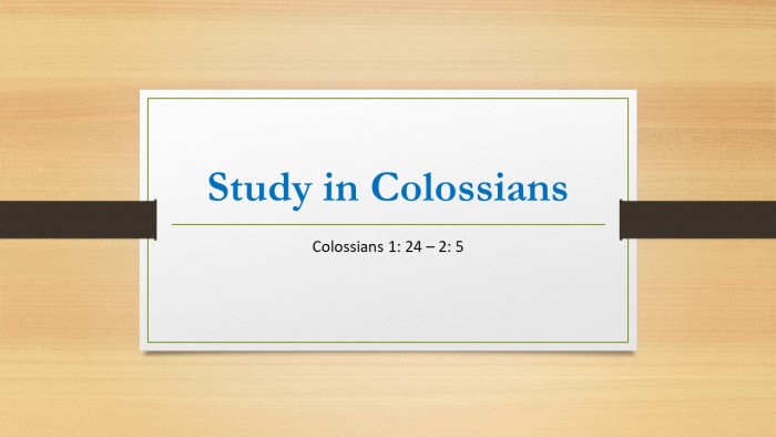 Study in Colossians - 3